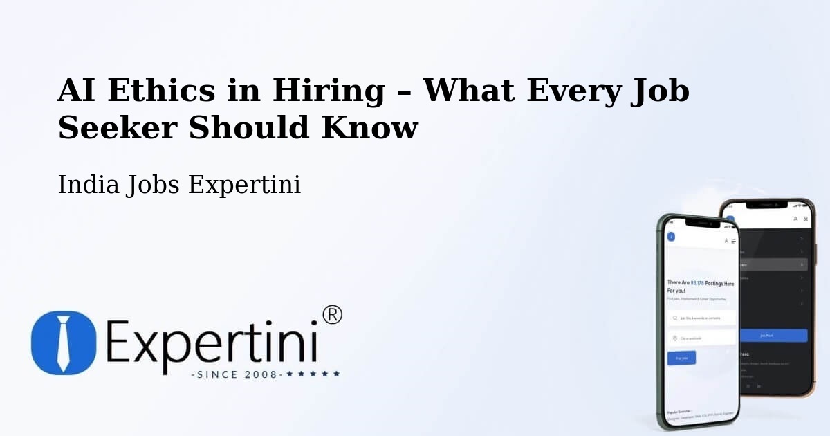 AI Ethics in Recruitment & Hiring – Hingoli - Hingoli, India Jobs Expertini