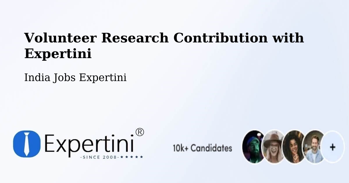 Volunteer Research Contribution Program – Hingoli - India Jobs Expertini